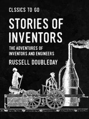 cover image of Stories of Inventors the Adventures of Inventors and Engineers